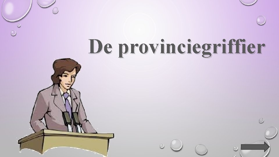 De provinciegriffier 