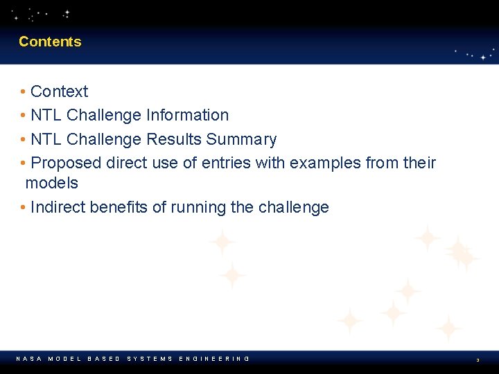 Contents • Context • NTL Challenge Information • NTL Challenge Results Summary • Proposed