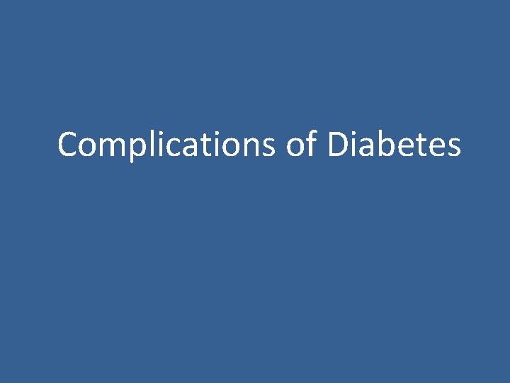 Complications of Diabetes 