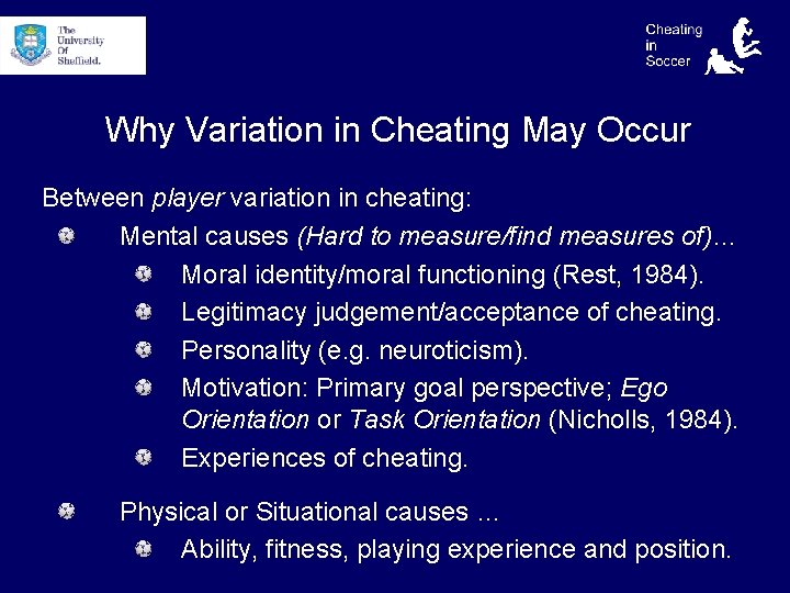 Why Variation in Cheating May Occur Between player variation in cheating: Mental causes (Hard