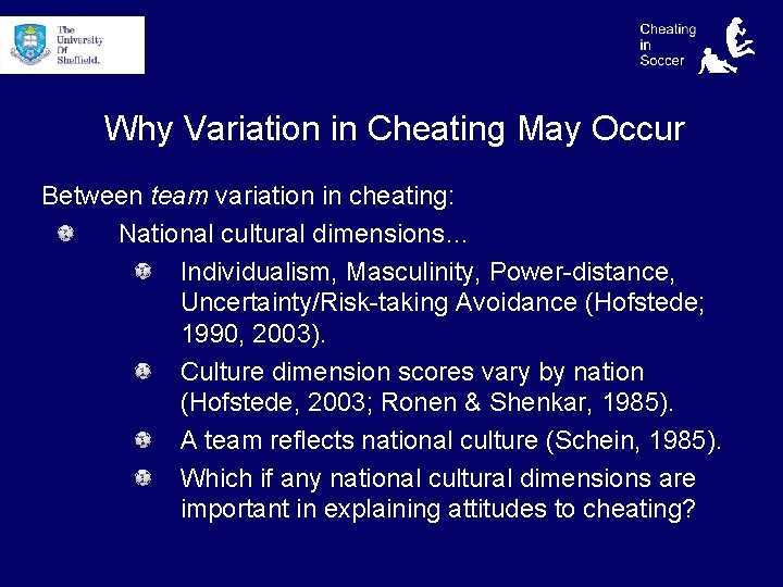 Why Variation in Cheating May Occur Between team variation in cheating: National cultural dimensions…