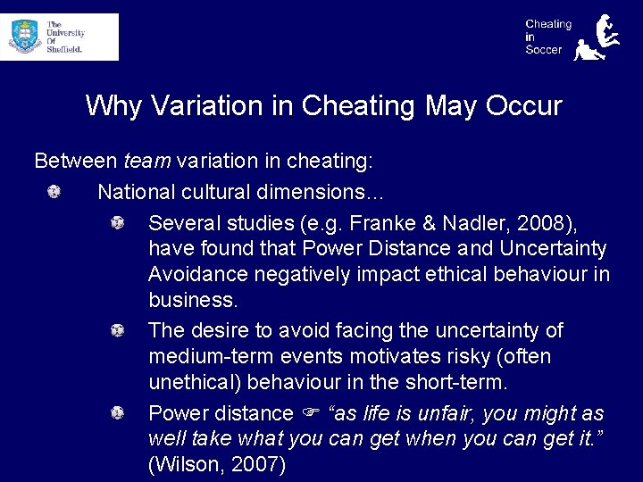 Why Variation in Cheating May Occur Between team variation in cheating: National cultural dimensions…