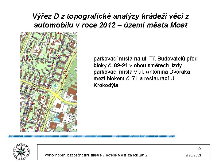 Výřez D z topografické analýzy krádeží věcí z automobilů v roce 2012 – území