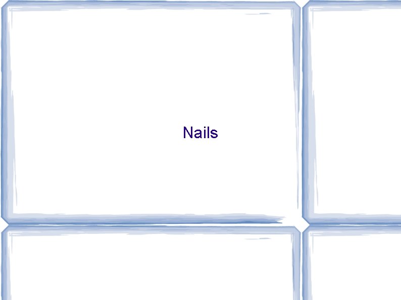 Nails 