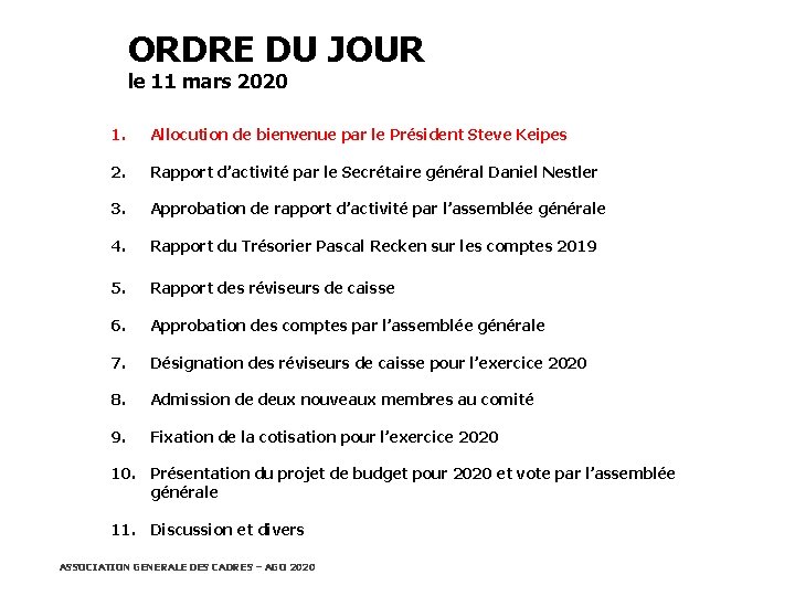 ORDRE DU JOUR le 11 mars 2020 1. Allocution de bienvenue par le Président