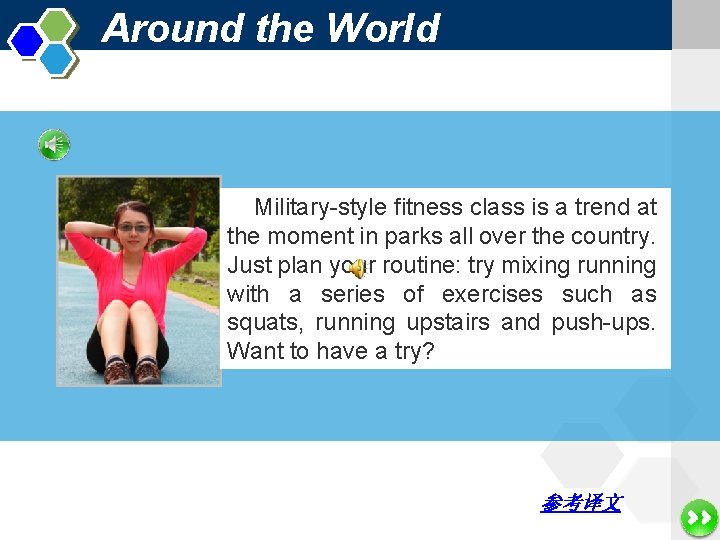 Around the World Military-style fitness class is a trend at the moment in parks