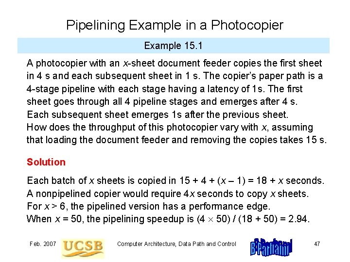 Pipelining Example in a Photocopier Example 15. 1 A photocopier with an x-sheet document