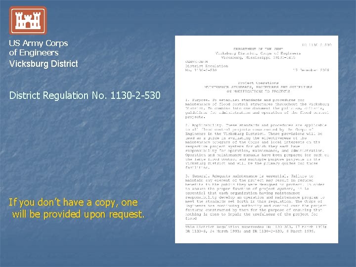 US Army Corps of Engineers Vicksburg District Regulation No. 1130 -2 -530 If you