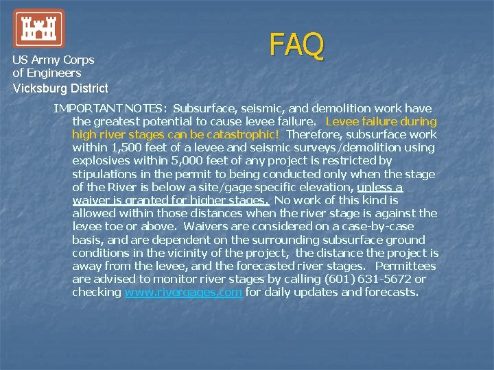 US Army Corps of Engineers FAQ Vicksburg District IMPORTANT NOTES: Subsurface, seismic, and demolition