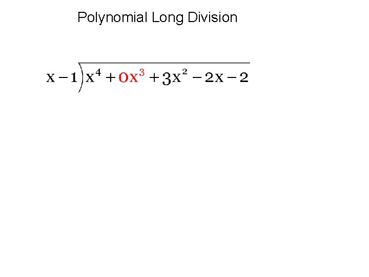 Polynomial Long Division 
