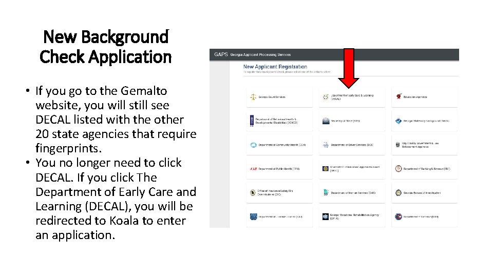 New Background Check Application • If you go to the Gemalto website, you will