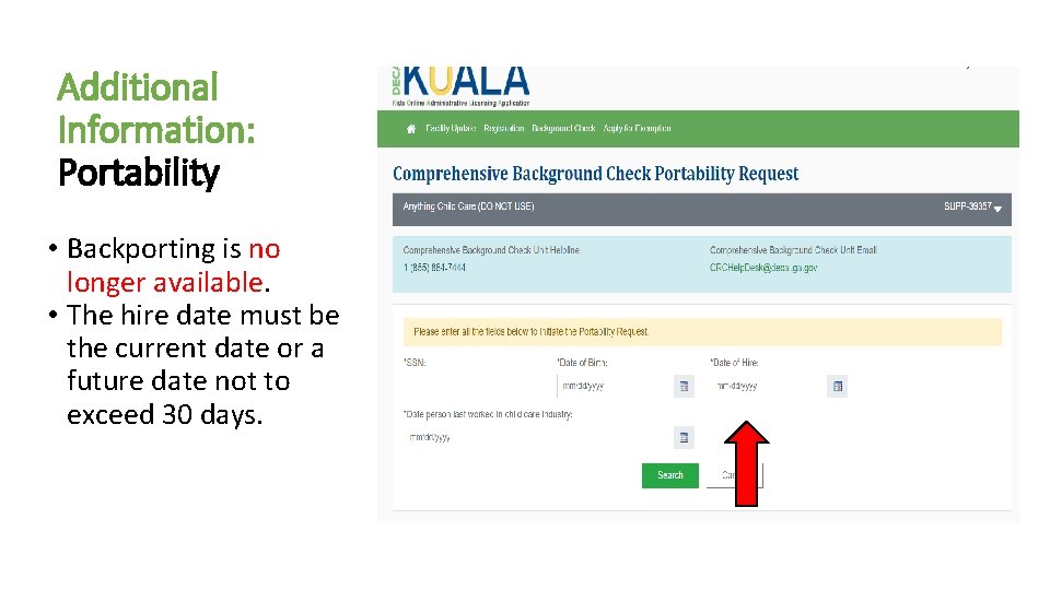 Additional Information: Portability • Backporting is no longer available. • The hire date must