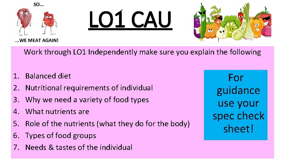 LO 1 CAU Work through LO 1 Independently make sure you explain the following