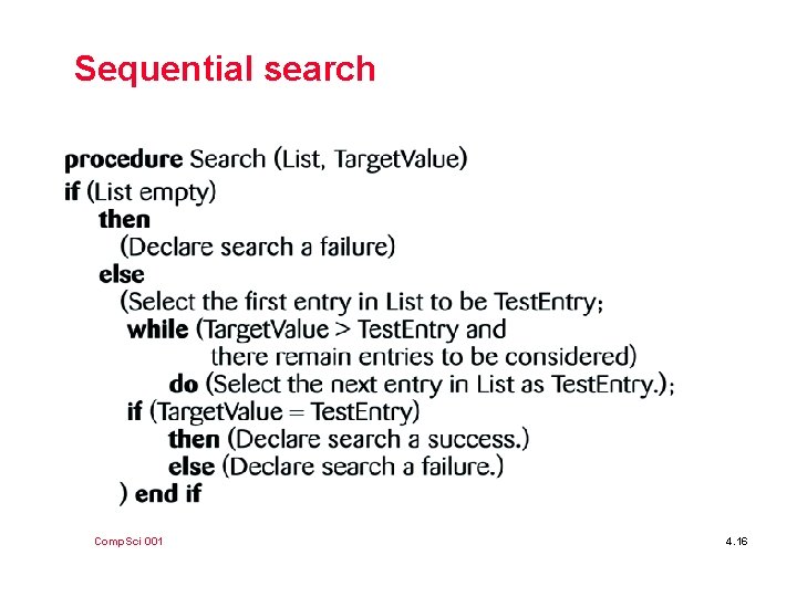 Sequential search Comp. Sci 001 4. 16 