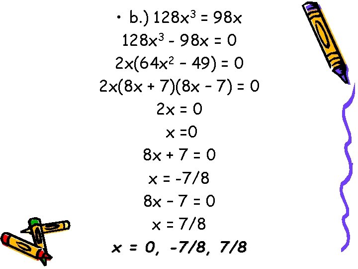  • b. ) 128 x 3 = 98 x 128 x 3 -