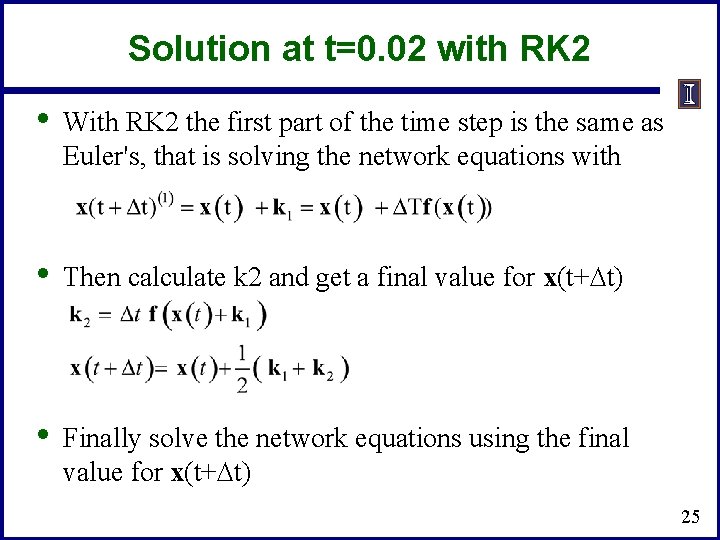 Solution at t=0. 02 with RK 2 • With RK 2 the first part