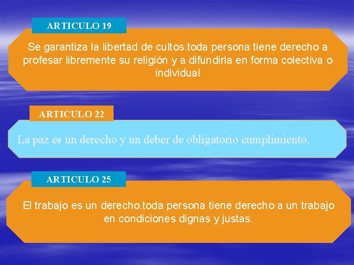 ARTICULO 19 Se garantiza la libertad de cultos. toda persona tiene derecho a profesar