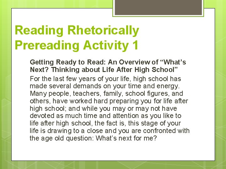 Reading Rhetorically Prereading Activity 1 Getting Ready to Read: An Overview of “What’s Next?