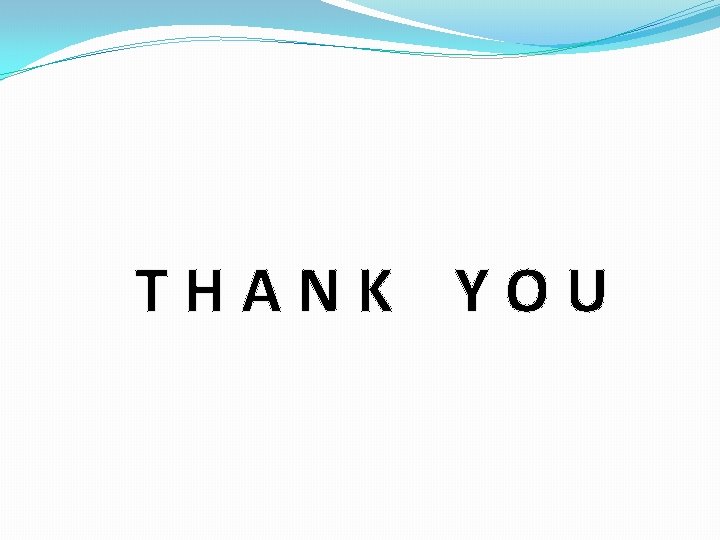 THANK YOU 