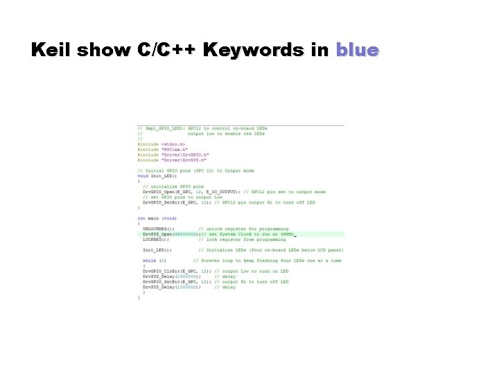 Keil show C/C++ Keywords in blue Keil show C/C++ Keywords in blue