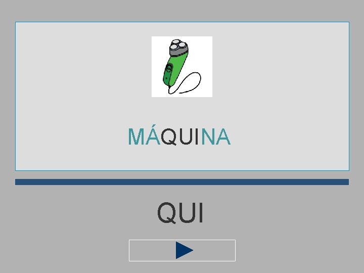 MÁQUINA QUI 