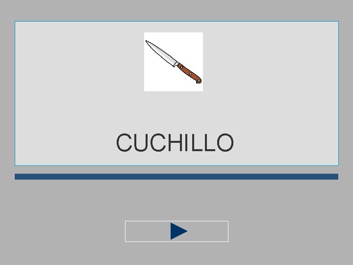 CUCHILLO 