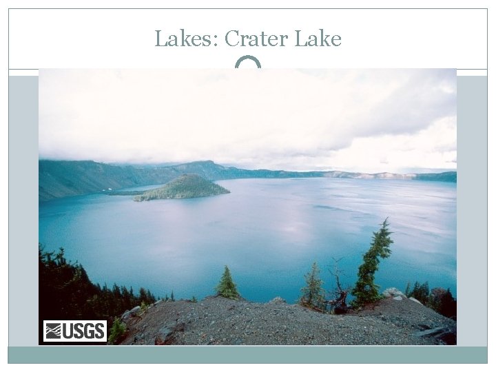 Lakes: Crater Lake 