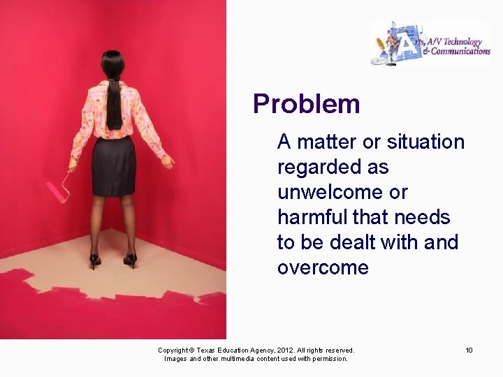 Problem A matter or situation regarded as unwelcome or harmful that needs to be