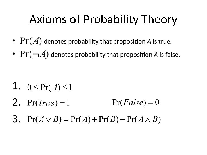 Axioms of Probability Theory • 