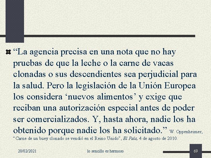 “La agencia precisa en una nota que no hay pruebas de que la leche