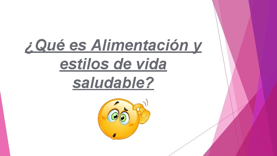 ¿Qué es Alimentación y estilos de vida saludable? 