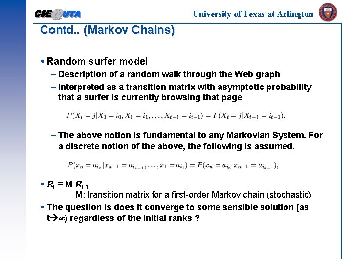 University of Texas at Arlington Contd. . (Markov Chains) Random surfer model – Description