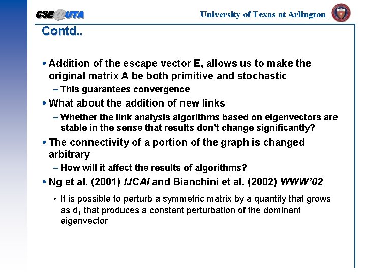 University of Texas at Arlington Contd. . Addition of the escape vector E, allows