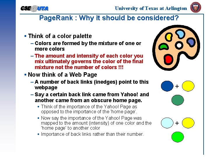University of Texas at Arlington Page. Rank : Why it should be considered? Think