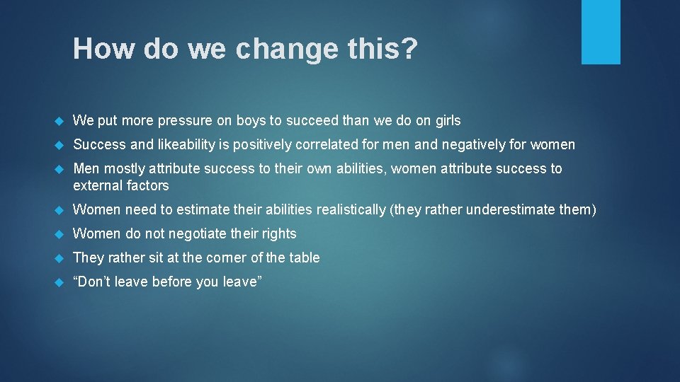 How do we change this? We put more pressure on boys to succeed than