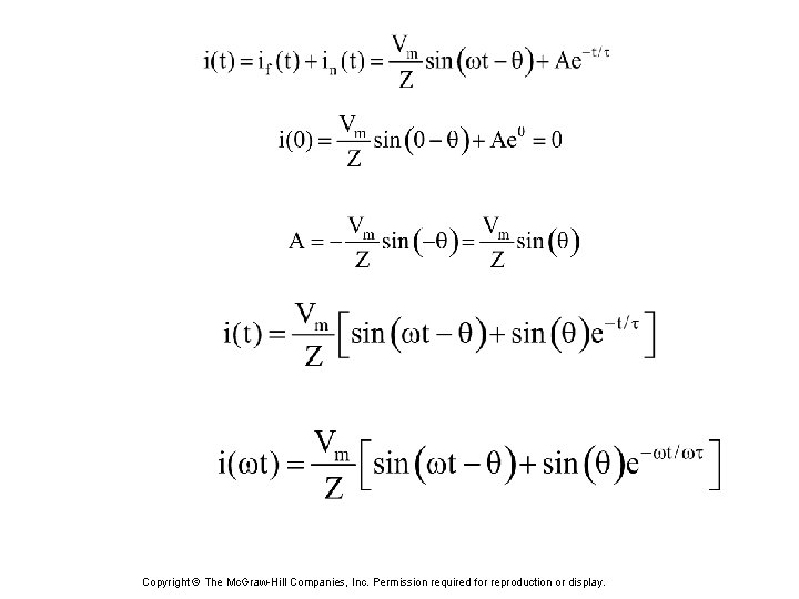 Copyright © The Mc. Graw-Hill Companies, Inc. Permission required for reproduction or display. 