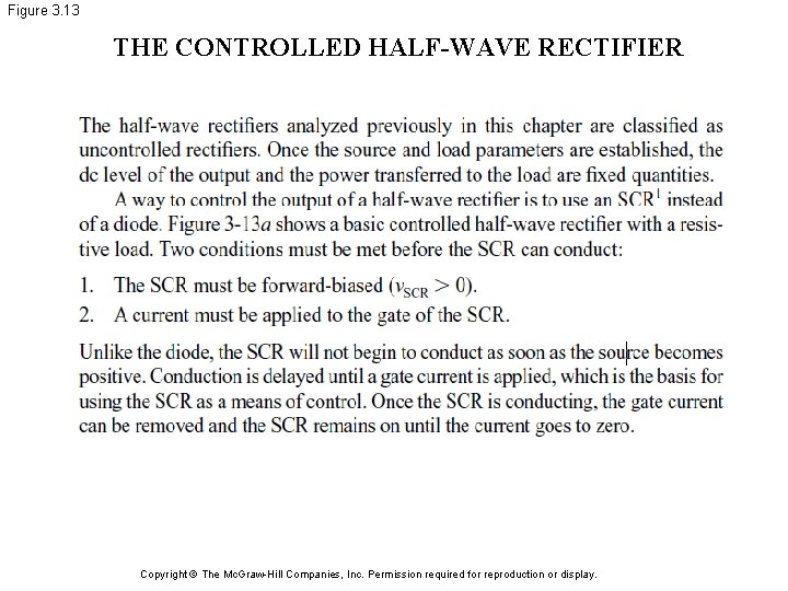 Figure 3. 13 THE CONTROLLED HALF-WAVE RECTIFIER Copyright © The Mc. Graw-Hill Companies, Inc.