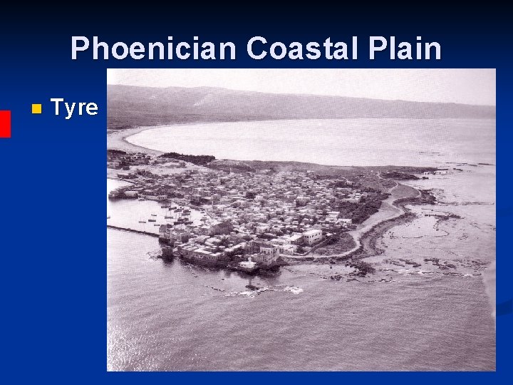 Phoenician Coastal Plain n Tyre 