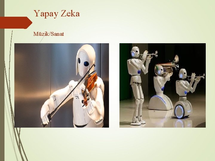 Yapay Zeka Müzik/Sanat 