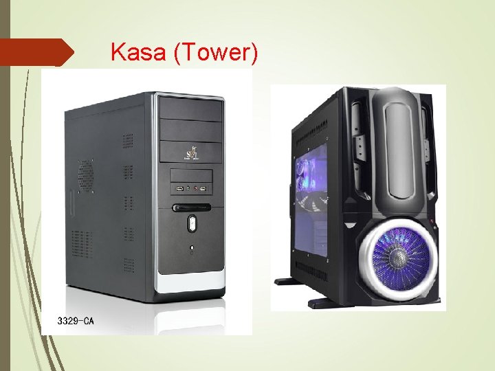 Kasa (Tower) 