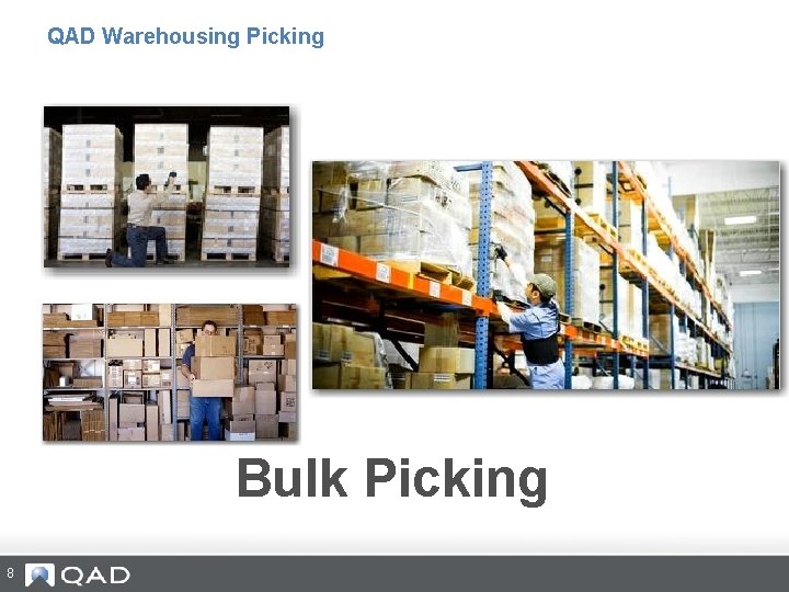 QAD Warehousing Picking Bulk Picking 8 