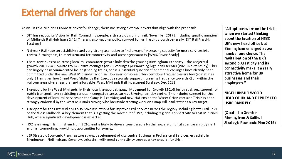 External drivers for change As well as the Midlands Connect driver for change, there
