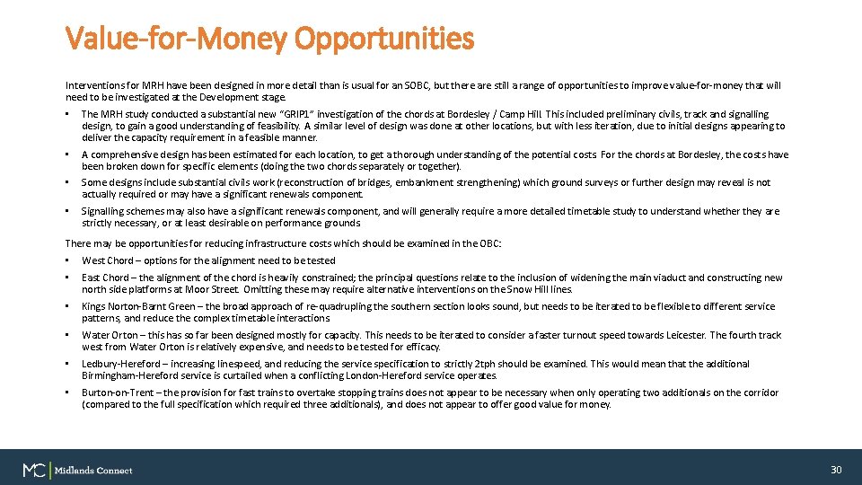 Value-for-Money Opportunities Interventions for MRH have been designed in more detail than is usual