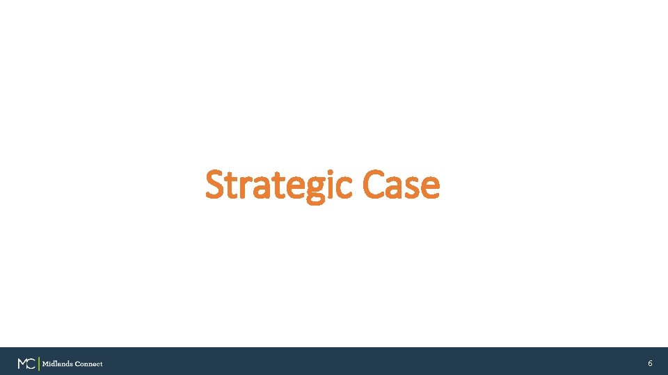 Strategic Case 6 6 