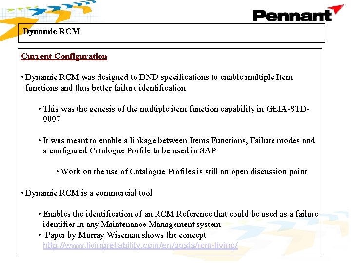 Dynamic RCM . Current Configuration • Dynamic RCM was designed to DND specifications to