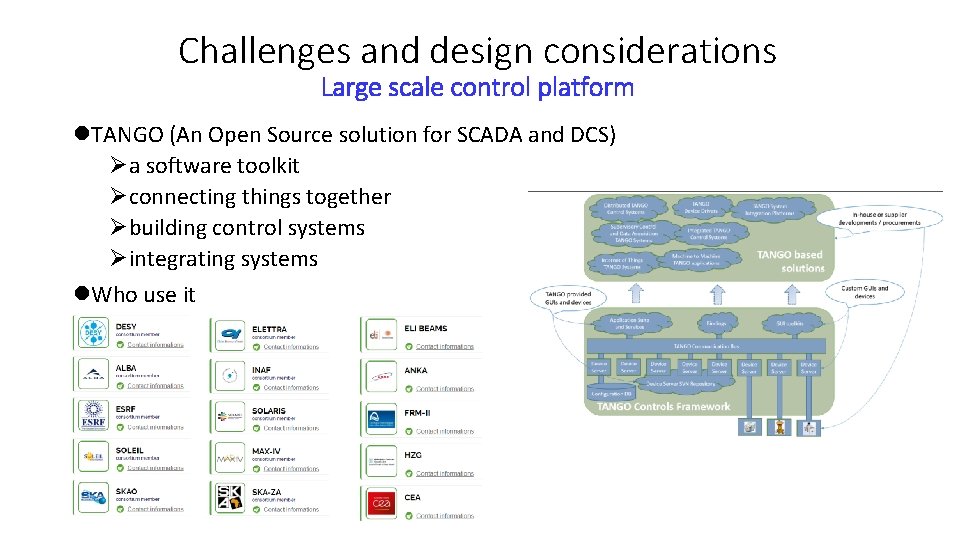 Challenges and design considerations Large scale control platform l. TANGO (An Open Source solution