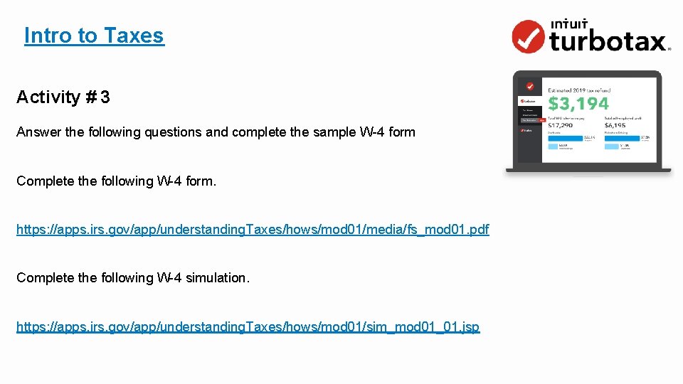 Intro to Taxes Activity # 3 Answer the following questions and complete the sample