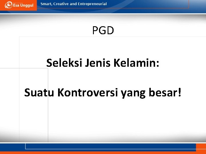 PGD Seleksi Jenis Kelamin: Suatu Kontroversi yang besar! 