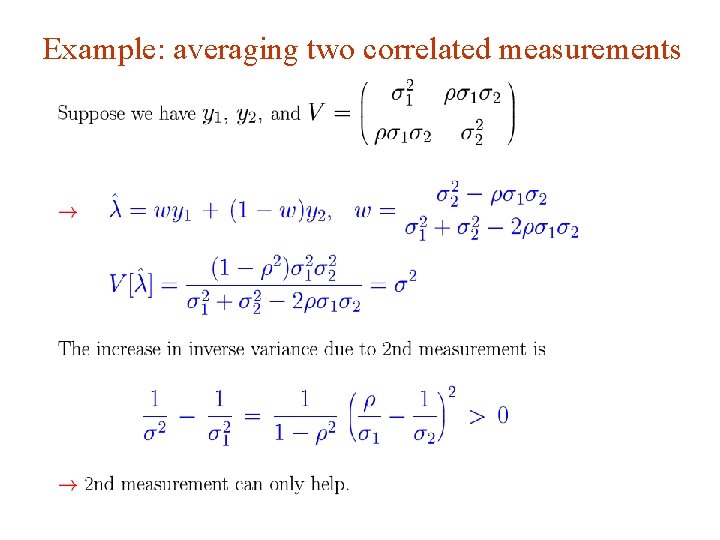 Example: averaging two correlated measurements G. Cowan Terascale Statistics School 2015 / Combination 23