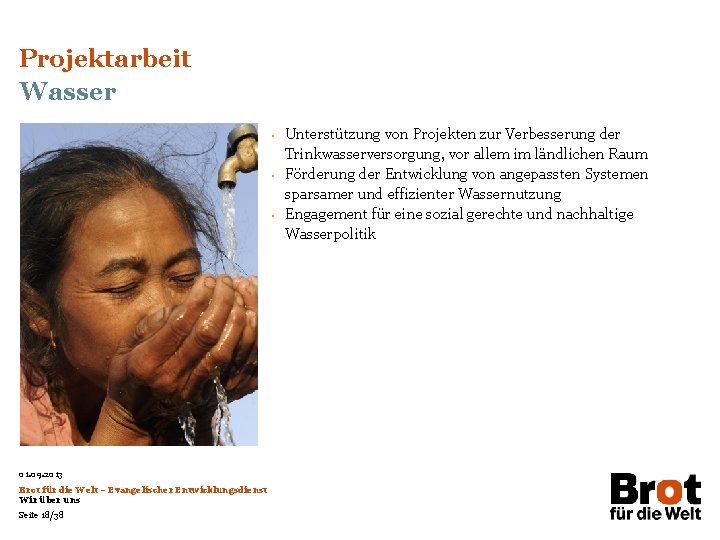 Projektarbeit Wasser • • • 01. 09. 2013 Brot für die Welt – Evangelischer